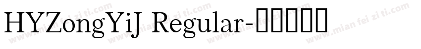 HYZongYiJ Regular字体转换